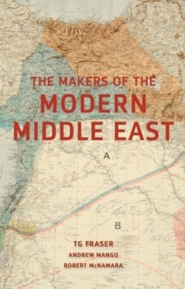 Makers of the Modern Middle East