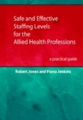 Safe and Effective Staffing Levels for the Allied Health Professions