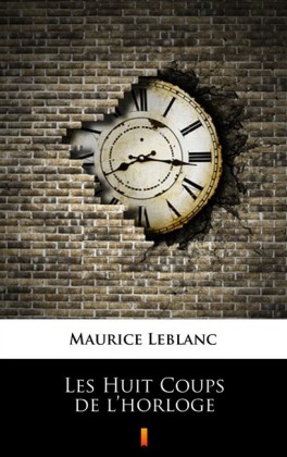Les Huit Coups de l'horloge