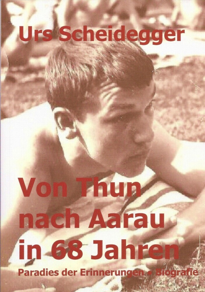 Von Thun nach Aarau in 68 Jahren main product photo