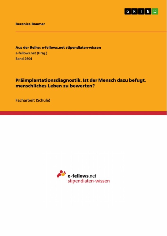 Präimplantationsdiagnostik. Ist der Mensch dazu befugt, menschliches Leben zu bewerten? main product photo