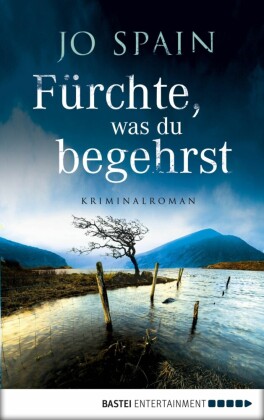 Fürchte, was du begehrst