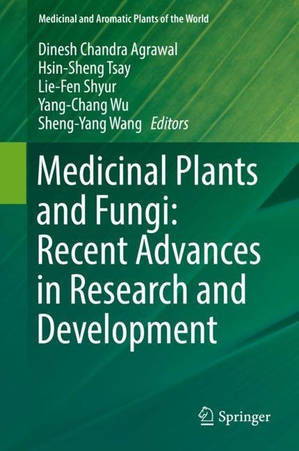 Medicinal Plants and Fungi: Recent Advances in Research and Development main product photo