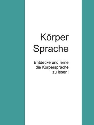 Körper Sprache