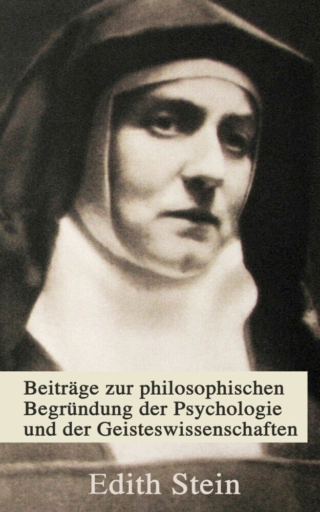 Beiträge zur philosophischen Begründung der Psychologie und der Geisteswissenschaften main product photo