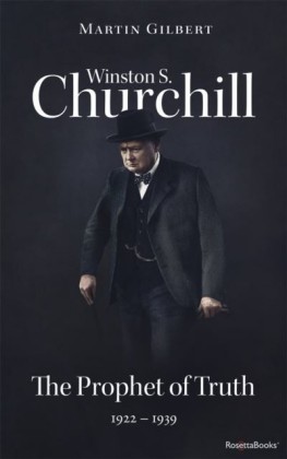 Winston S. Churchill: The Prophet of Truth, 1922-1939 (Volume V)