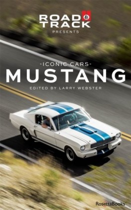 Road & Track Iconic Cars: Ford Mustang