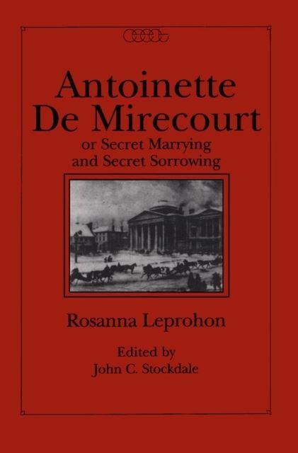 Antoinette de Mirecourt or Secret Marrying and Secret Sorrowing main product photo