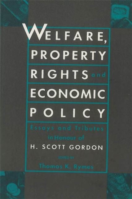Welfare, Property Rights and Economic Policy main product photo