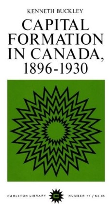 Capital Formation in Canada, 1896-1930
