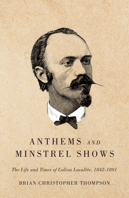 Anthems and Minstrel Shows main product photo