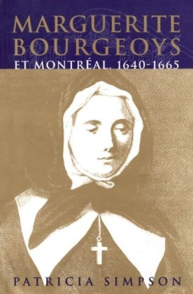 Marguerite Bourgeoys et Montreal
