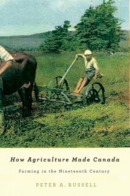 How Agriculture Made Canada main product photo