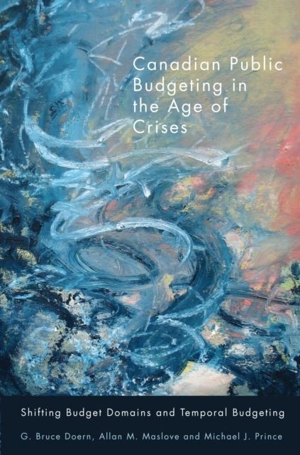 Canadian Public Budgeting in the Age of Crises main product photo