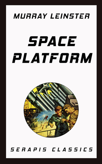 Space Platform (Serapis Classics) main product photo