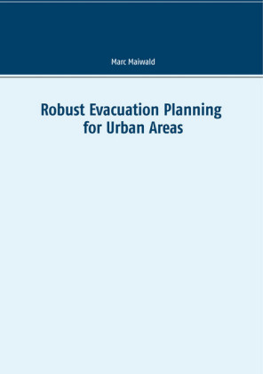 Robust Evacuation Planning for Urban Areas