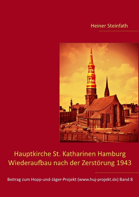 Hauptkirche St. Katharinen Hamburg - Wiederaufbau nach der Zerstörung 1943 main product photo