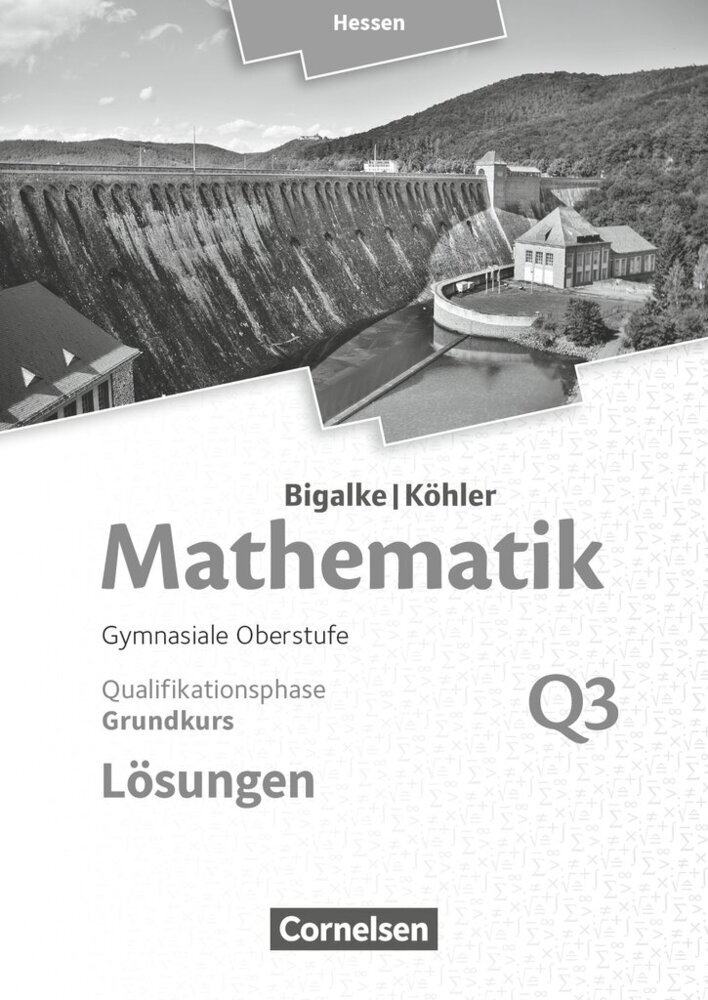 Bigalke/Köhler: Mathematik - Hessen - Ausgabe 2016 - Grundkurs 3. Halbjahr main product photo