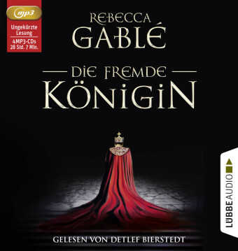 Die fremde Königin, 4 Audio-CD, 4 MP3