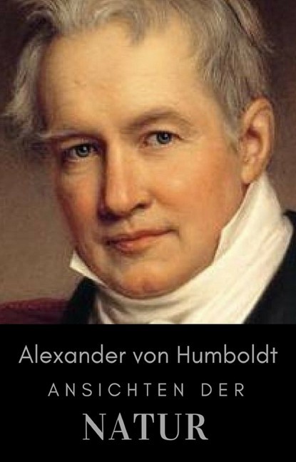 Alexander von Humboldt - Ansichten der Natur main product photo