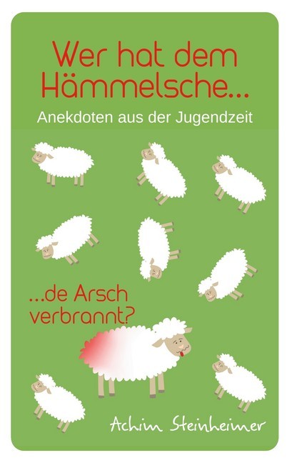 Wer hat dem Hämmelsche de Arsch verbrannt? main product photo