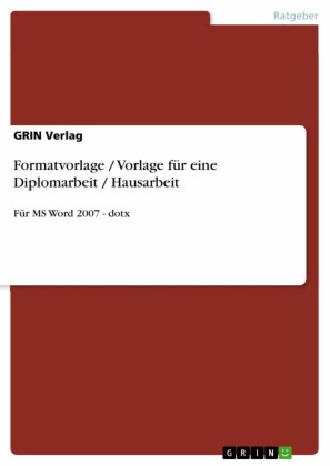 Formatvorlage / Vorlage für eine Diplomarbeit / Hausarbeit