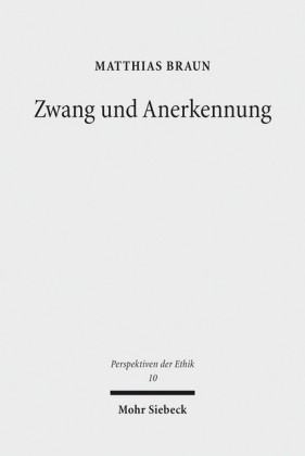Zwang und Anerkennung