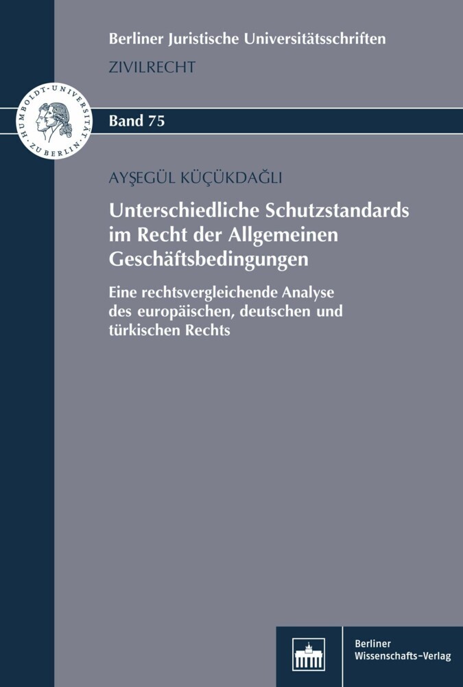 Unterschiedliche Schutzstandards im Recht der Allgemeinen Geschäftsbedingungen main product photo