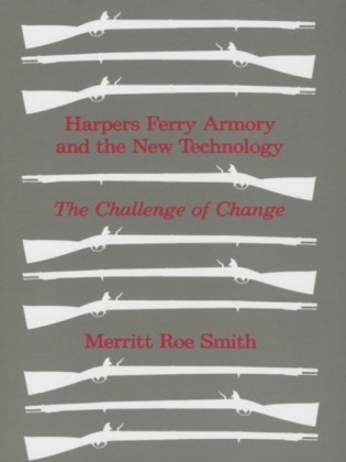 Harpers Ferry Armory and the New Technology