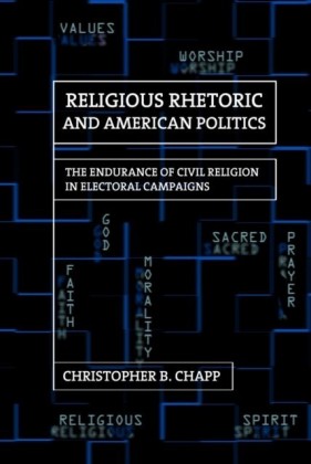 Religious Rhetoric and American Politics