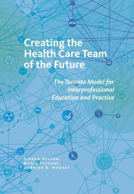 Creating the Health Care Team of the Future main product photo