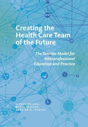 Creating the Health Care Team of the Future