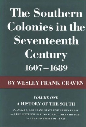 Southern Colonies in the Seventeenth Century, 1607--1689