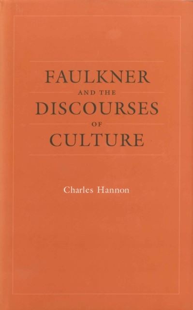Faulkner and the Discourses of Culture main product photo
