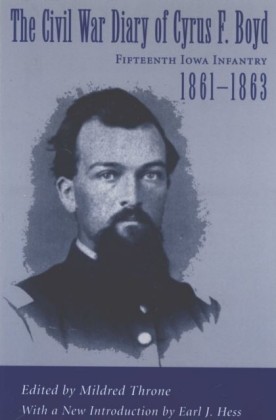 Civil War Diary of Cyrus F. Boyd, Fifteenth Iowa Infantry, 1861--1863
