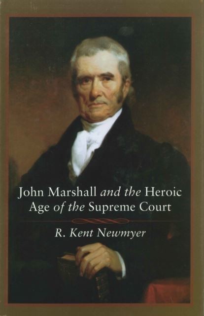 John Marshall and the Heroic Age of the Supreme Court main product photo