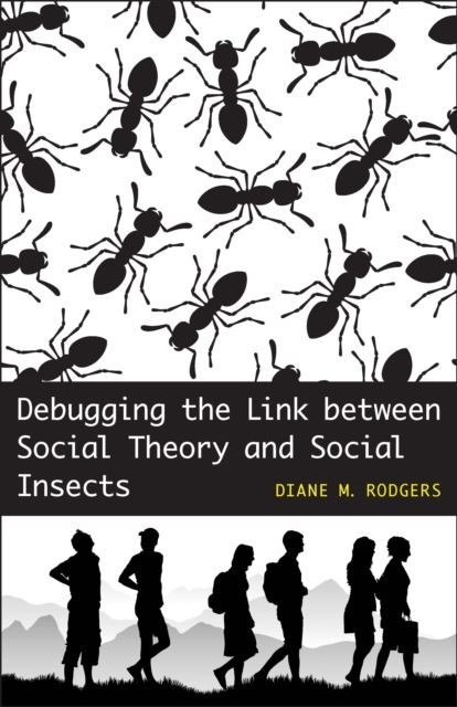 Debugging the Link between Social Theory and Social Insects main product photo