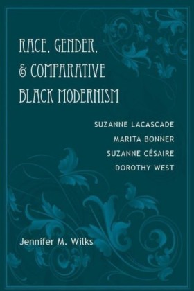 Race, Gender, and Comparative Black Modernism