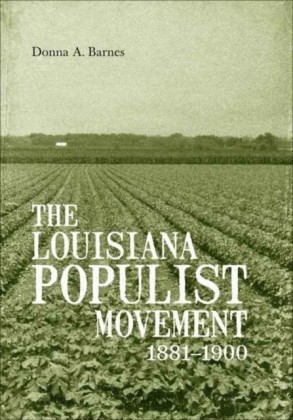 Louisiana Populist Movement, 1881-1900