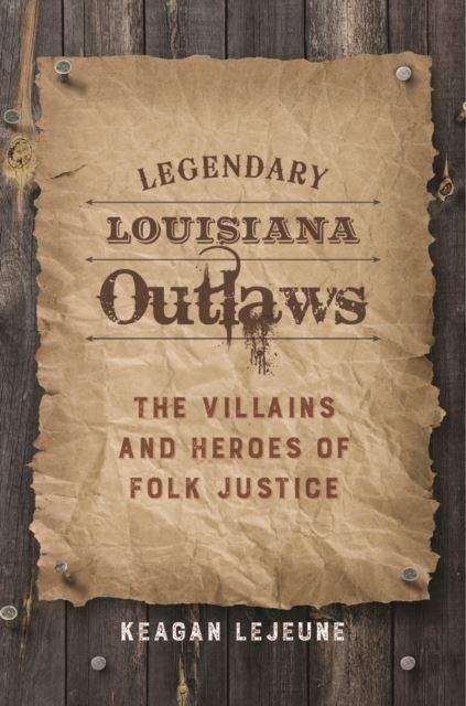 Legendary Louisiana Outlaws main product photo