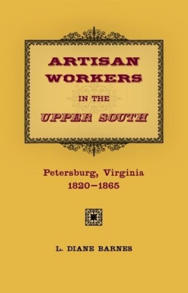 Artisan Workers in the Upper South