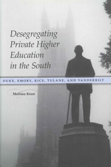 Desegregating Private Higher Education in the South main product photo