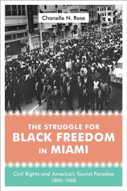 Struggle for Black Freedom in Miami main product photo