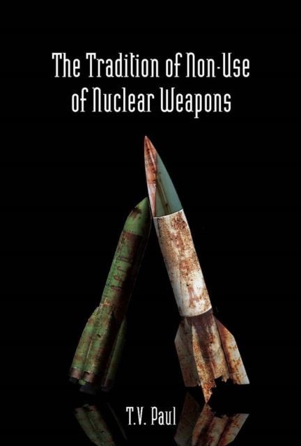 Tradition of Non-Use of Nuclear Weapons main product photo