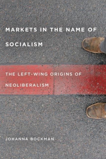 Markets in the Name of Socialism main product photo