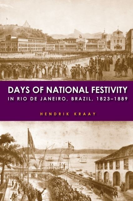 Days of National Festivity in Rio de Janeiro, Brazil, 1823-1889 main product photo