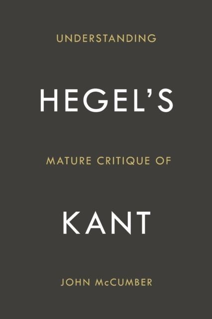 Understanding Hegel's Mature Critique of Kant main product photo