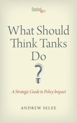 What Should Think Tanks Do?