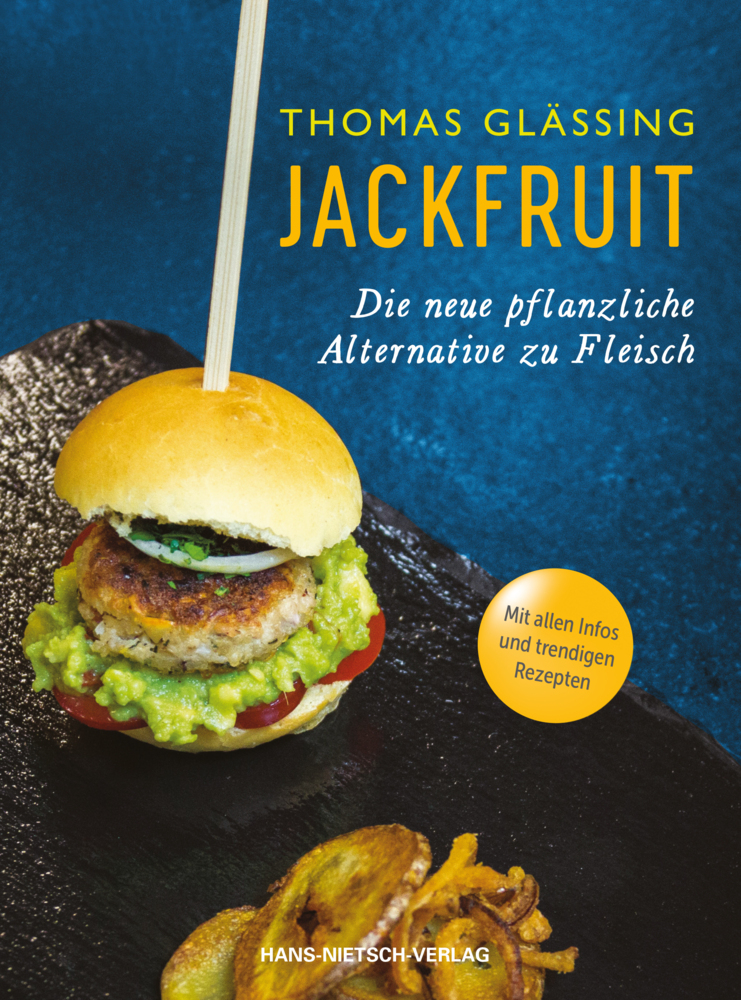 Jackfruit - Die neue pflanzliche Alternative zu Fleisch | mehr als 30 vegetarische und vegane Rezepte von Gulasch bis Burger | Infos zu Verwendung und Nachhaltigkeit | schnell, einfach und gesund main product photo