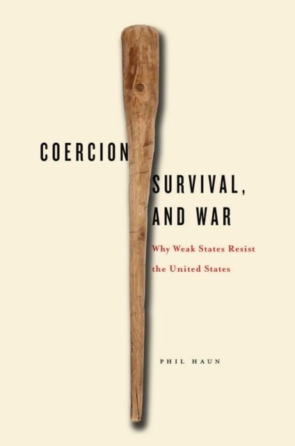 Coercion, Survival, and War main product photo